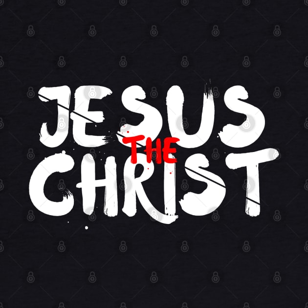 Jesus the Christ Christian Shirt Design by SOCMinistries